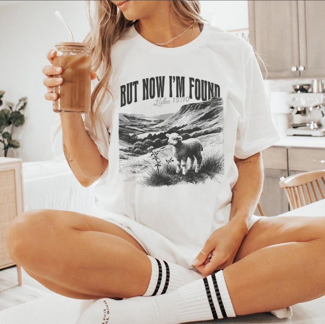 But Now I'm Found Tee